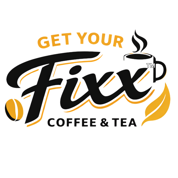 Get Your Fixx™ Coffee & Tea